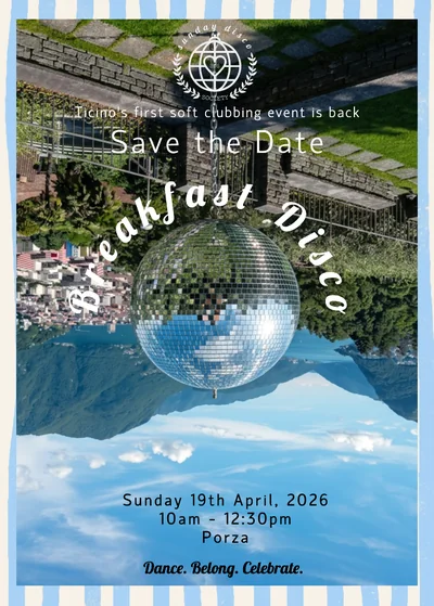 Breakfast Disco — April 19th 2026, Porza